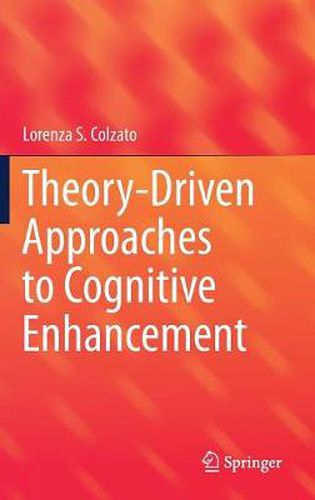 Cover image for Theory-Driven Approaches to Cognitive Enhancement