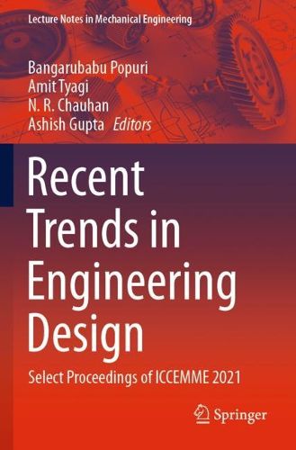 Cover image for Recent Trends in Engineering Design: Select Proceedings of ICCEMME 2021