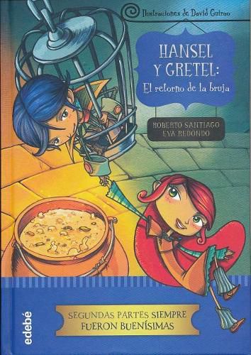 Cover image for Hansel y Gretel: El Retorno de La Bruja