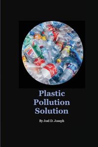 Cover image for Plastic Pollution Solution