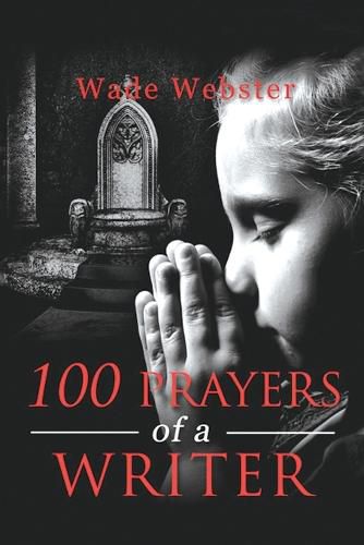 Cover image for 100 Prayers of a Writer