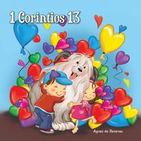 Cover image for 1 Corintios 13: El capitulo sobre el amor