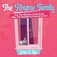 Cover image for The Rhyme Family and The Mystery of the Book With The Raspberry-Colored Cover