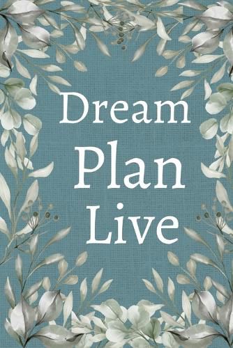 Cover image for Dream, Plan, Live Planner