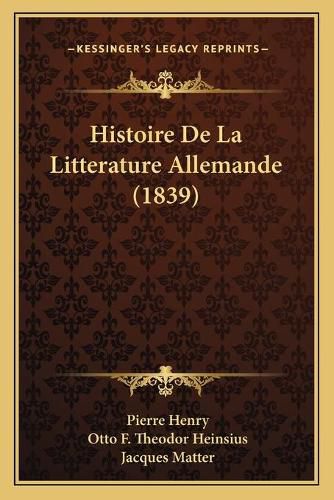 Histoire de La Litterature Allemande (1839)