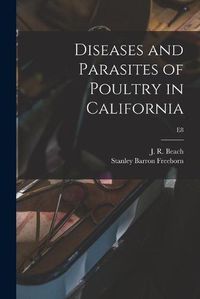 Cover image for Diseases and Parasites of Poultry in California; E8