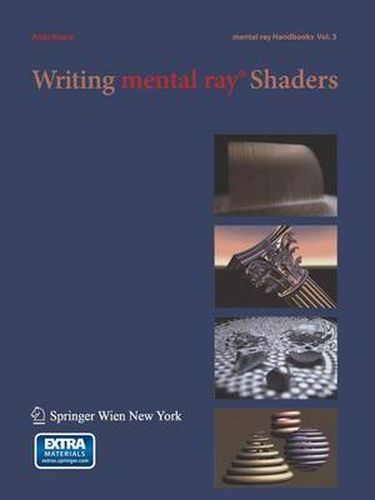 Cover image for Writing mental ray (R) Shaders: A Perceptual Introduction