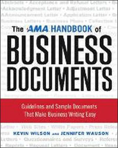 Cover image for The AMA Handbook of Business Documents: Guidelines and Sample Documents That Make Business Writing Easy