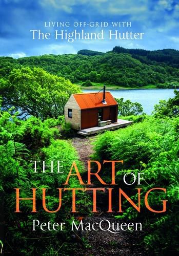 The Art of Hutting