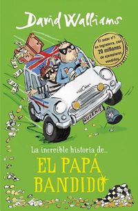 Cover image for La increible historia de... el papa bandido / Bad Dad