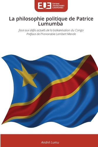 Cover image for La philosophie politique de Patrice Lumumba