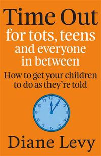 Cover image for Time Out For Tots, Teens And Everyone In Between