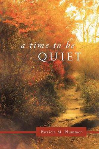 Cover image for A Time to Be Quiet