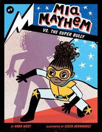 Cover image for MIA Mayhem vs. the Super Bully: #3