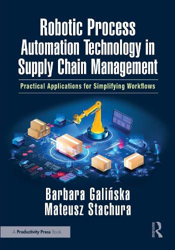 Cover image for Robotic Process Automation Technology in Supply Chain Management