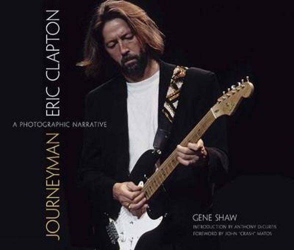 Cover image for Journeyman: Eric Clapton -- A Photographic Narrative