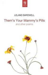 Cover image for Them's Your Mammy's Pills