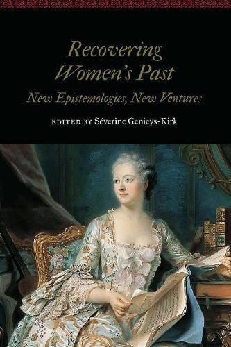 Cover image for Recovering Women's Past: New Epistemologies, New Ventures