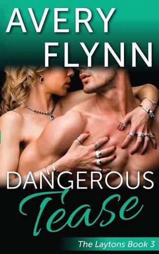 Cover image for Dangerous Tease (Laytons Book 3)