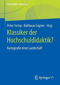 Cover image for Klassiker Der Hochschuldidaktik?: Kartografie Einer Landschaft