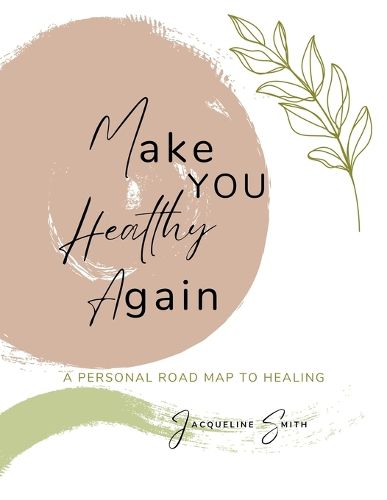 Cover image for Make You Healthy Again