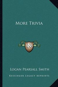 Cover image for More Trivia