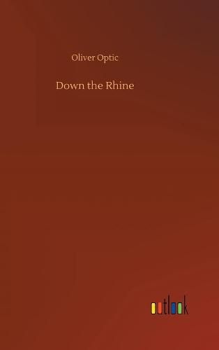 Cover image for Down the Rhine