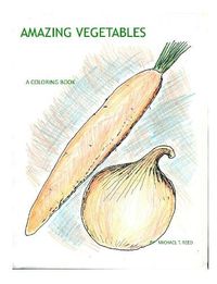 Cover image for Amazing Vegetables