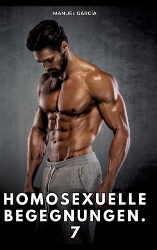 Cover image for Homosexuelle Begegnungen. 7