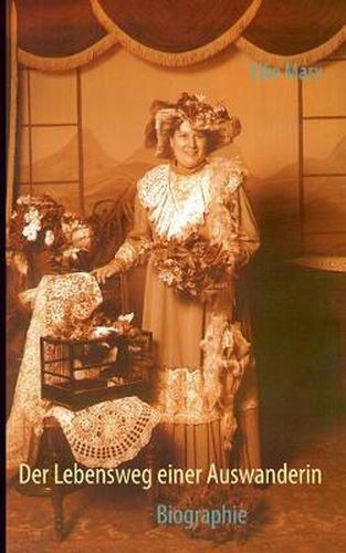 Cover image for Der Lebensweg einer Auswanderin: Biographie
