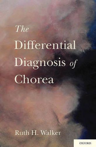 Cover image for The Differential Diagnosis of Chorea