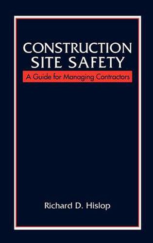 Cover image for Construction Site Safety: A Guide for Managing Contractors