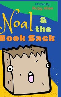 Cover image for Noal & the Book Sack