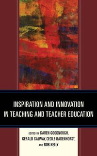 Cover image for Inspiration and Innovation in Teaching and Teacher Education