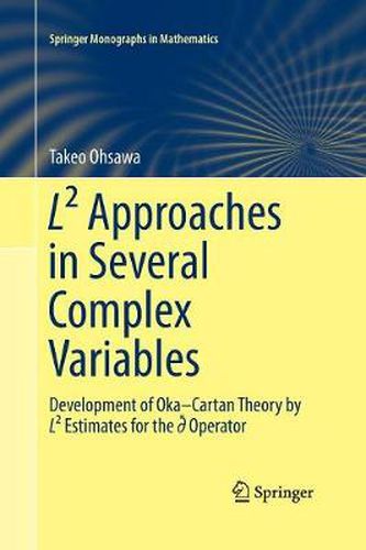 Cover image for L(2) Approaches in Several Complex Variables: Development of Oka-Cartan Theory by L(2) Estimates for the d-bar Operator