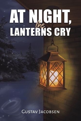 Cover image for At Night, the Lanterns Cry