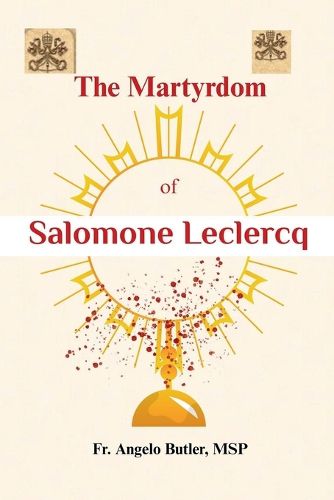 Cover image for The Martyrdom of Salomone Leclercq