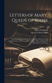 Cover image for Letters of Mary, Queen of Scots