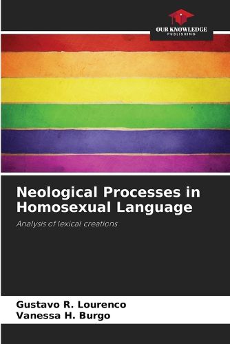 Cover image for Neological Processes in Homosexual Language