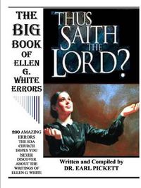 Cover image for THE Big Book of Ellen G. White Errors
