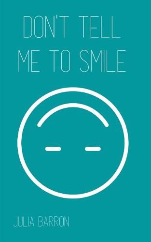 Cover image for Don't Tell Me to Smile