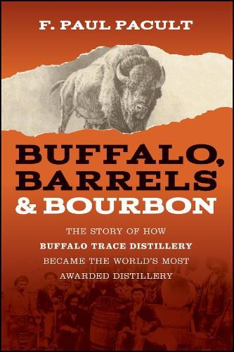 Buffalo, Barrels, and Bourbon