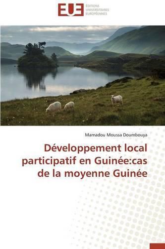 Cover image for D veloppement Local Participatif En Guin e: Cas de la Moyenne Guin e