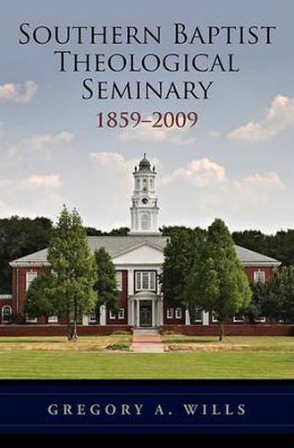 Cover image for Southern Baptist Theological Seminary, 1859-2009