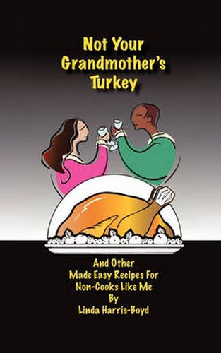 Cover image for Not Your Grandmother's Turkey