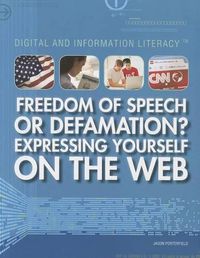 Cover image for Freedom of Speech or Defamation? Expressing Yourself on the Web