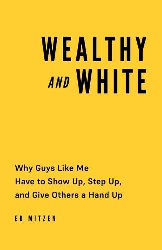 Cover image for Wealthy and White