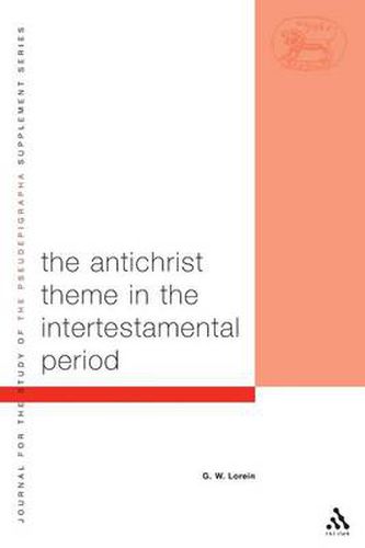 Cover image for The Antichrist Theme in the Intertestamental Period