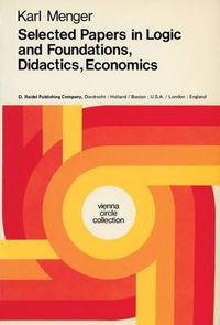 Cover image for Selected Papers in Logic and Foundations, Didactics, Economics