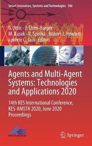 Agents and Multi-Agent Systems: Technologies and Applications 2020: 14th KES International Conference, KES-AMSTA 2020, June 2020 Proceedings